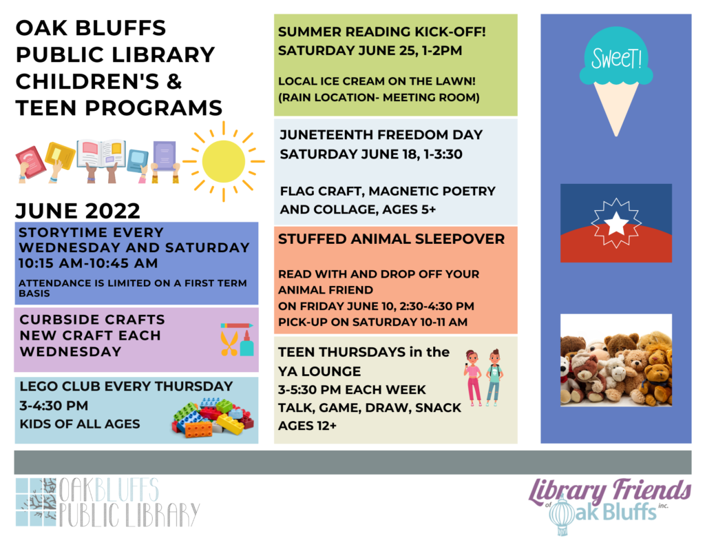 June programs for kids. Curbside crafts each Wednesday; storytime at 10:15am on Wednesdays and Saturdays; lego club every Thursday from 3pm-4:30pm; Teen lounge activities each thursday at 3pm for ages 12+; Juneteenth Freedom Day June 18th 1pm-3:30pm.