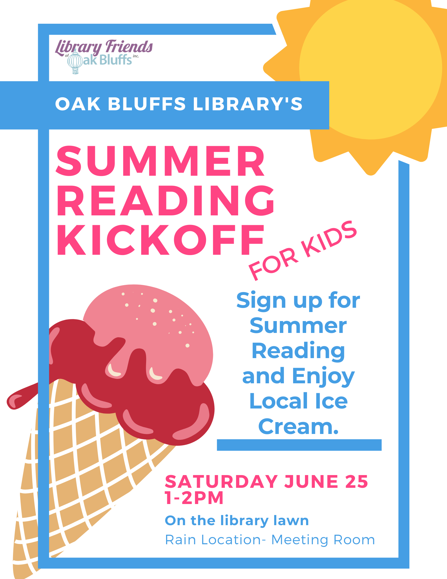 Summer Reading Kickoff June 25th 1pm-2pm
